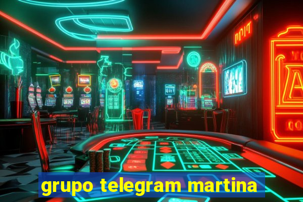 grupo telegram martina